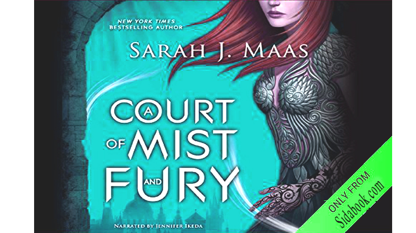 (Audiobook) A Court of Mist and Fury By Sarah J Maas