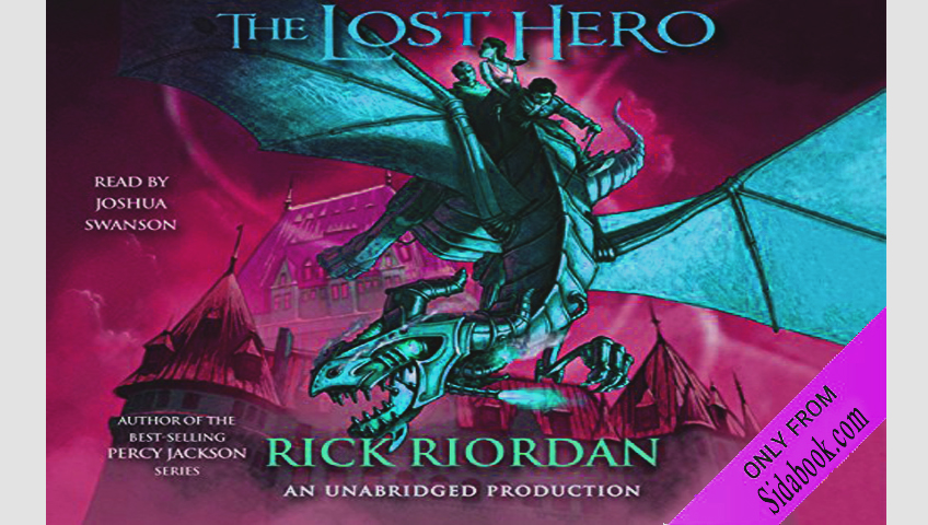 The Lost Hero Full Audiobook Book 1 By Rick Riordan Online Free