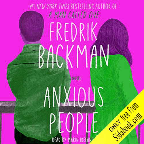 Best Audiobook Anxious People By Fredrik Backman